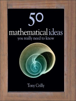 cover image of 50 Mathematical Ideas You Really Need to Know